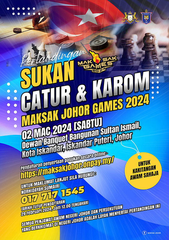Pertandingan Sukan Catur & Karom MAKSAK Johor Games 2024