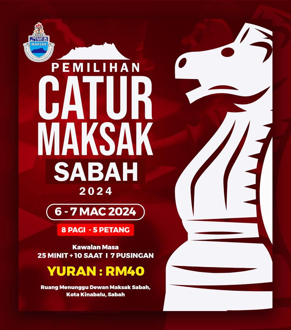 Pemilihan Pemain Catur MAKSAK Sabah 2024