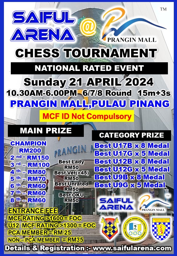 Saiful Arena @ Prangin Mall Chess Tournament (MCF Rated)